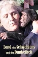 Land des Schweigens und der Dunkelheit