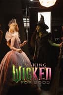 Making Wicked: For Good