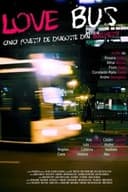 Love Bus: cinci povesti de dragoste din Bucuresti