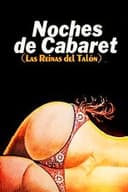 Noches de Cabaret: Las Reinas del Talón