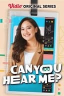 Can You Hear Me?