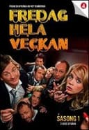 Fredag hela veckan