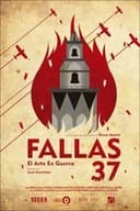 Fallas 37: el arte en guerra