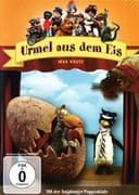Urmel aus dem Eis
