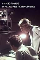 Chick Fowle, Faixa Preta de Cinema