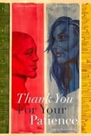 Thank You for Your Patience