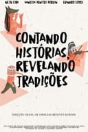 Contando Histórias, Revelando Tradições