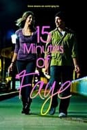 15 Minutes of Faye