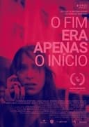 O Fim era Apenas o Início