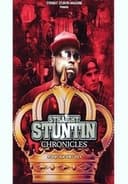 Straight Stuntin Chronicles: Volume 4 - Sometimes the Queen Is King