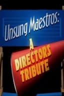 Unsung Maestros: A Directors Tribute
