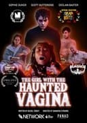 The Girl with the Haunted Vagina