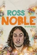 Ross Noble: Brain Dump