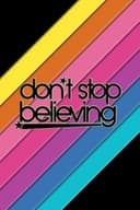 Don't Stop Believing