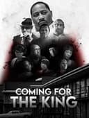 Coming For The King