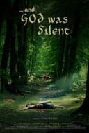 ...and God was Silent