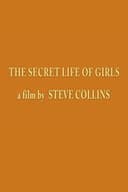 The Secret Life of Girls