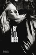 By the Kiss
