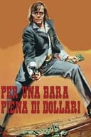 Per una bara piena di dollari