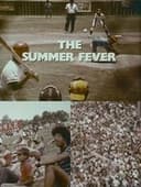 The Summer Fever