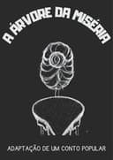 A Árvore da Miséria
