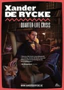 Xander De Rycke: Quarter-Life Crisis