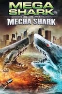 メガ・シャークVSメカ・シャーク