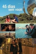 45 Dias Sem Você