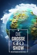 Die große GEO-Show - In 55 Fragen um die Welt