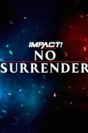IMPACT Wrestling: No Surrender 2023