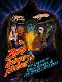 Zero Budget Heroes: The Legend of Chris Seaver & Low Budget Pictures