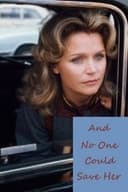 And No One Could Save Her