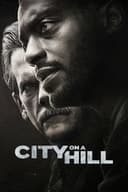 CITY ON A HILL / 罪におぼれた街