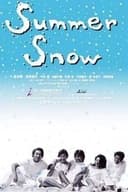 Summer Snow