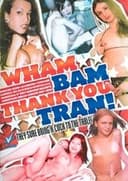 Wham Bam Thank You Tran!