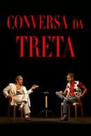 Conversa da Treta