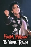 MTV Special, Michael Jackson: From Motown To Your Town