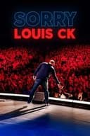 Louis C.K.: Sorry