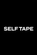 Self Tape