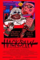 Hacksaw: Documentary of a Psycho Killer
