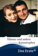 Männer und andere Katastrophen