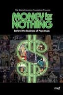 Money for Nothing: Behind the Business of Pop Music