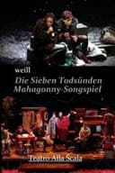 Die Sieben Todsünden  /  Mahagonny-Songspiel - Teatro Alla Scala