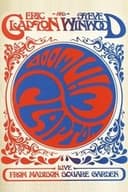 Eric Clapton and Steve Winwood: Live from Madison Square Garden