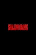 Shallow Graves