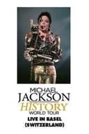 Michael Jackson: HIStory World Tour - Live in Basel