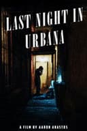 Last Night in Urbana