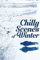 Chilly Scenes of Winter