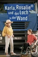 Karla, Rosalie und das Loch in der Wand