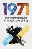 1971：その年、音楽が全てを変えた